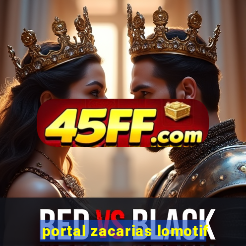 portal zacarias lomotif